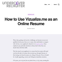 How to Use Vizualize.me as an Online Resume
