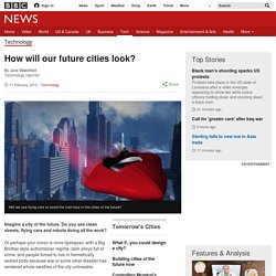 How will our future cities look?