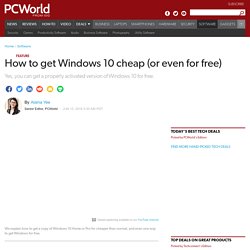 How to get Windows 10 cheap (or even for free)