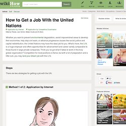 How to Get a Job With the United Nations: 16 Steps