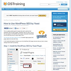 How to Use WordPress SEO by Yoast