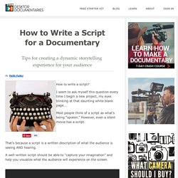 How To Write A Script For A Documentary