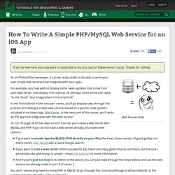 How To Write A Simple PHP/MySQL Web Service for an iOS App