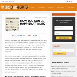 How You Can Be Happier at Work