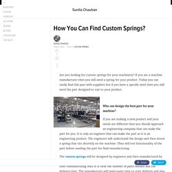 How You Can Find Custom Springs?