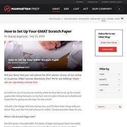 How to Set Up Your GMAT Scratch Paper - GMAT