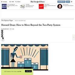 Howard Dean: How to Move Beyond the Two-Party System