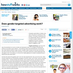 Does gender-targeted advertising work?"