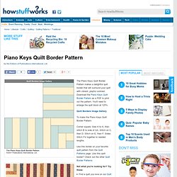 TLC Home &Piano Keys Quilt Border Pattern&