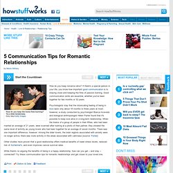 5 Communication Tips for Romantic Relationships"