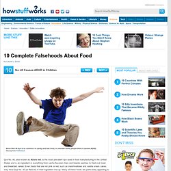 10 Complete Falsehoods about Food"