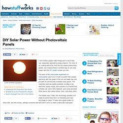 DIY Solar Power Sans panneaux photovoltaïques"