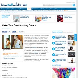 TLC Style "Make Your Own Shaving Cream"