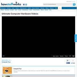 Ultimate Computer Hardware Videos"