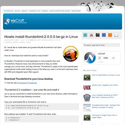 Howto install thunderbird-2.0.0.0.tar.gz in Linux