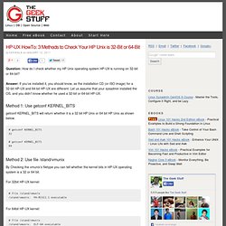 HP-UX HowTo: 3 Methods to Check Your HP Unix is 32-Bit or 64-Bit