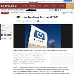 Sociétés : HP marche dans les pas d'IBM