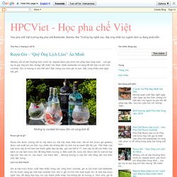 HPCViet - Học pha chế Việt: Rượu Gin - “Quý Ông Lịch Lãm” Ẩn Mình