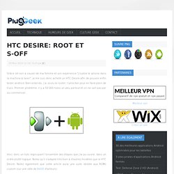 HTC Desire: Root et S-OFF