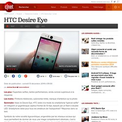 HTC Desire Eye : le test