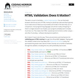 HTML Validation: Does It Matter?
