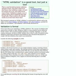 "HTML validation" is just a tool