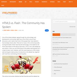 HTML5 vs. Flash : The Community Has Spoken