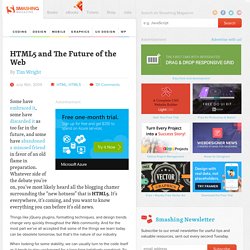 HTML5 and The Future of the Web - Smashing Coding