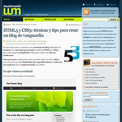 HTML5 y CSS3: técnicas y tips para crear un blog de vanguardia