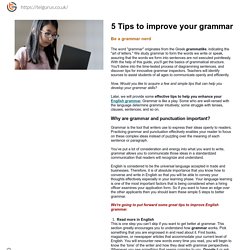 5 Tips to improve your grammar