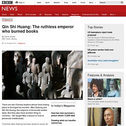 Qin Shi Huang: The ruthless emperor who burned books