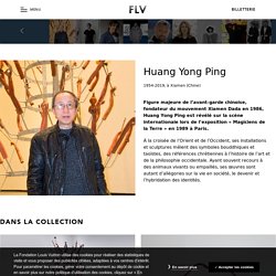 Huang Yong Ping, fiche artiste de la fondation Louis Vuiton