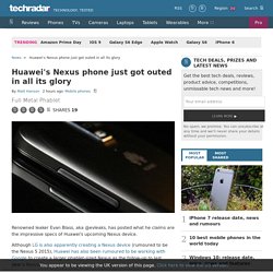 Huawei's Nexus phone just got outed in all its glory