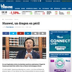 Huawei, un dragon en péril