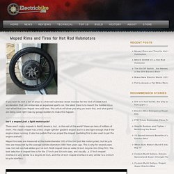 If you want a big hot rod hubmotor, you need moped rims