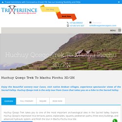 Huchuy Qosqo Trek - Book Online Trek in Cusco, Machu Picchu - TreXperienceperu