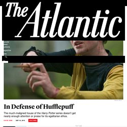 Hufflepuff Is Not the Worst Hogwarts House in the 'Harry Potter' Series - The Atlantic