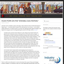 Hugh Pope on the "Istanbul Gas Festival"