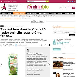Coco : huile, eau, crème, farine