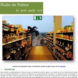 Huile de palme : Le Petit guide vert