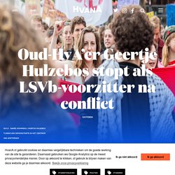 Oud-HvA’er Geertje Hulzebos stopt als LSVb-voorzitter na conflict - HvanA