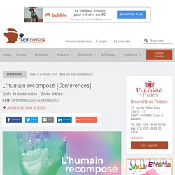 L'humain recomposé [Conférences] - Thot Cursus