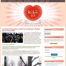 La chaîne humaine contre le nucléaire à Tokyo du 11 mars 2012 Kibô-Promesse