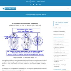The Human Assemblage Point And Health