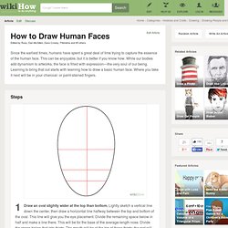 How to Draw Human Faces: 9 steps (with pictures)