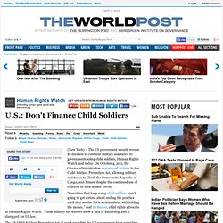 Human Rights Watch: US: Don't Finance Child Soldiers