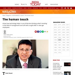 The human touch - SUPPLEMENTS News - Issue Date: Feb 5, 2018