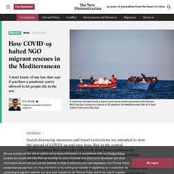 How COVID-19 halted NGO migrant rescues in the Mediterranean