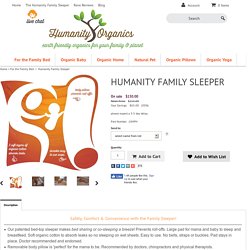 Humanity Family Sleeper, The Original Bed Top Sleeper, For Co-Sleeping in the Family Bed