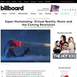 Super-Humanizing: Virtual Reality, Music and the Coming Revolution